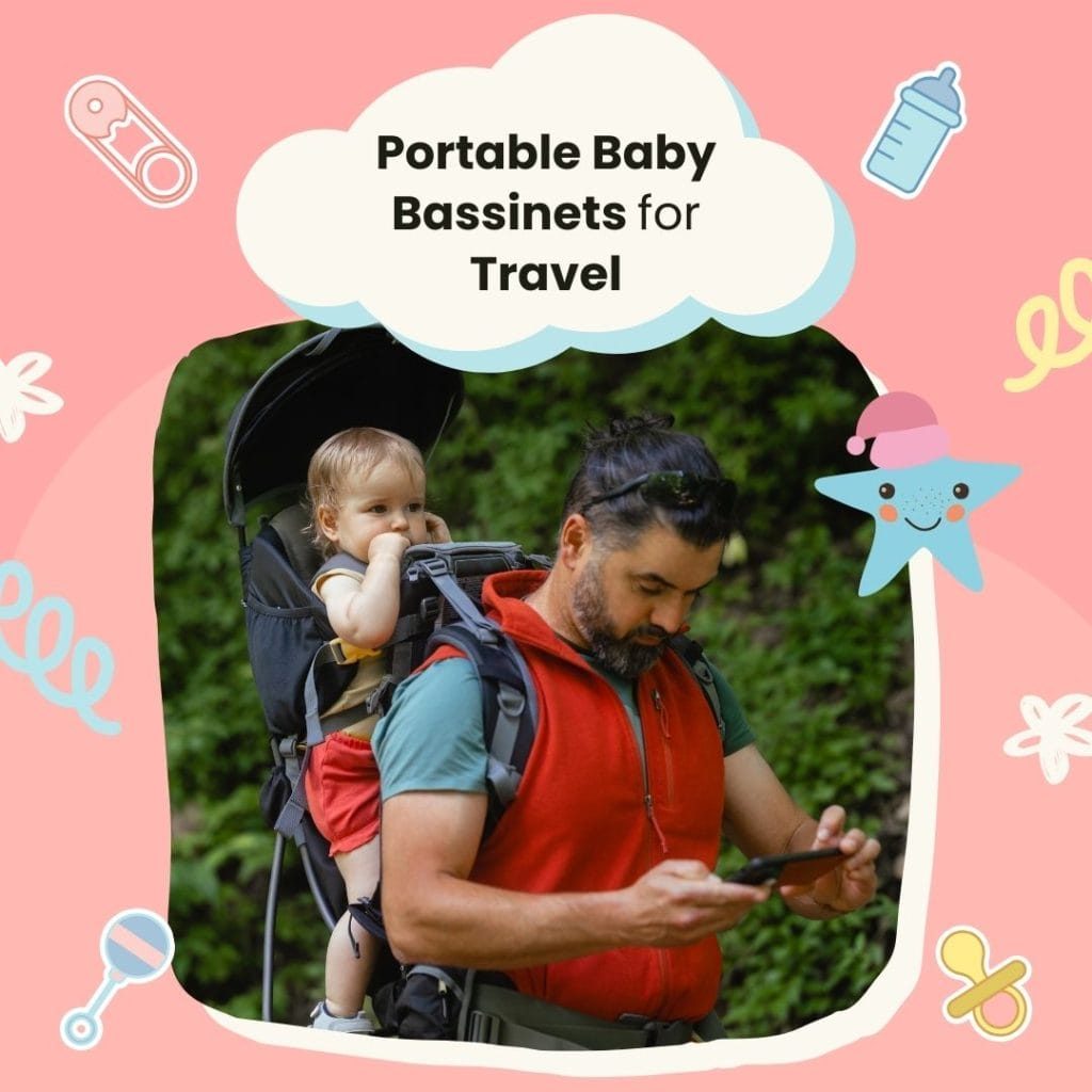 Portable Baby Bassinets for Travel