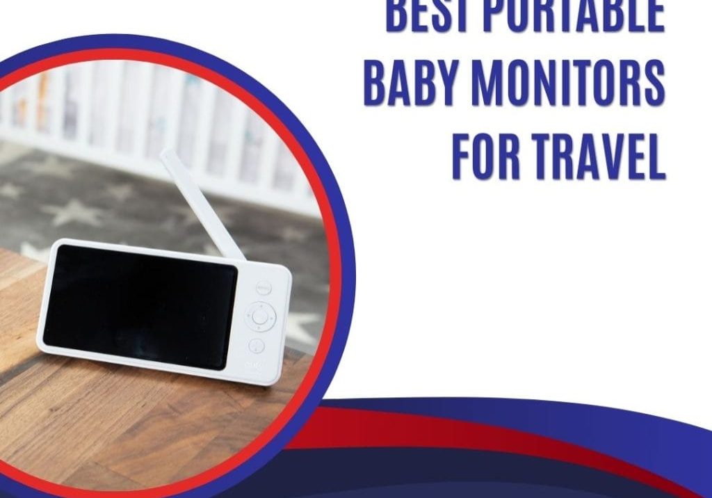 Best Portable Baby Monitors for Travel