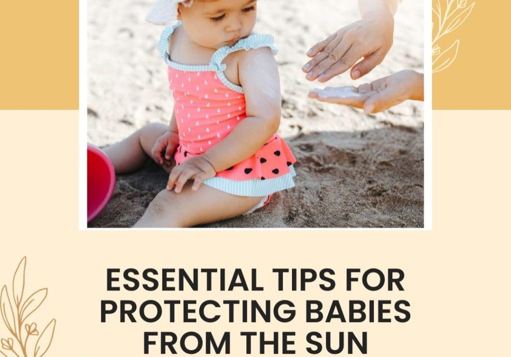 Tips for Protecting Babies from the Sun