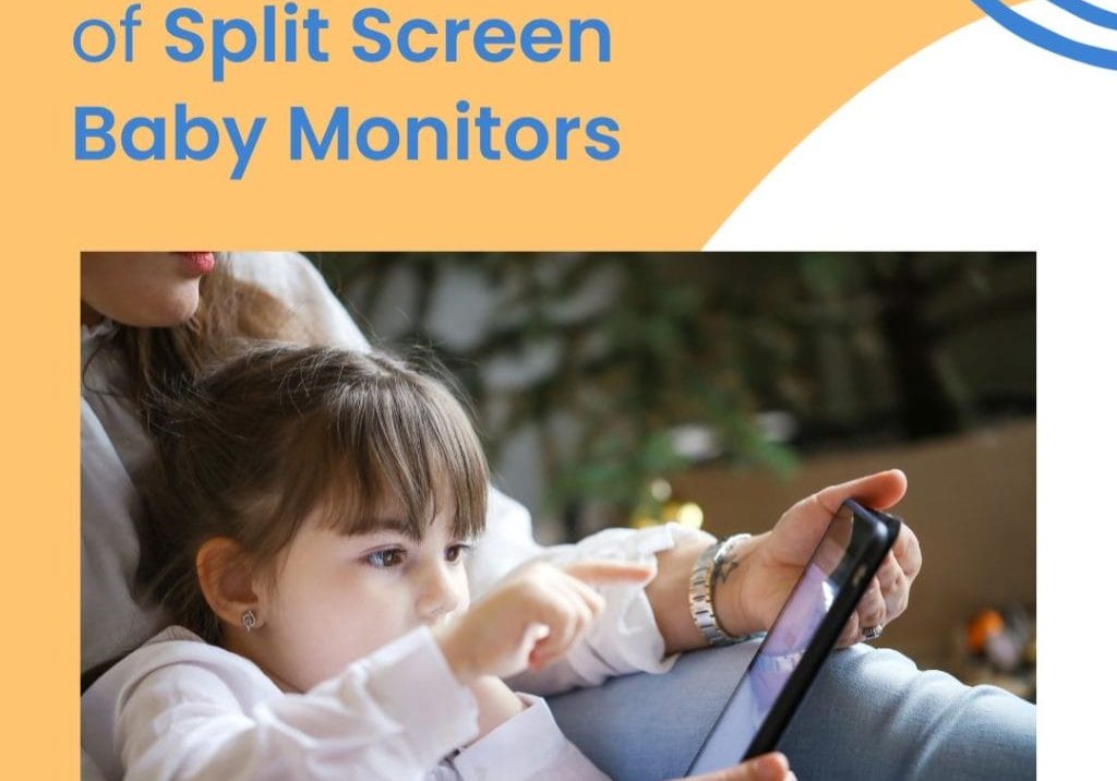 Split Screen Baby Monitors